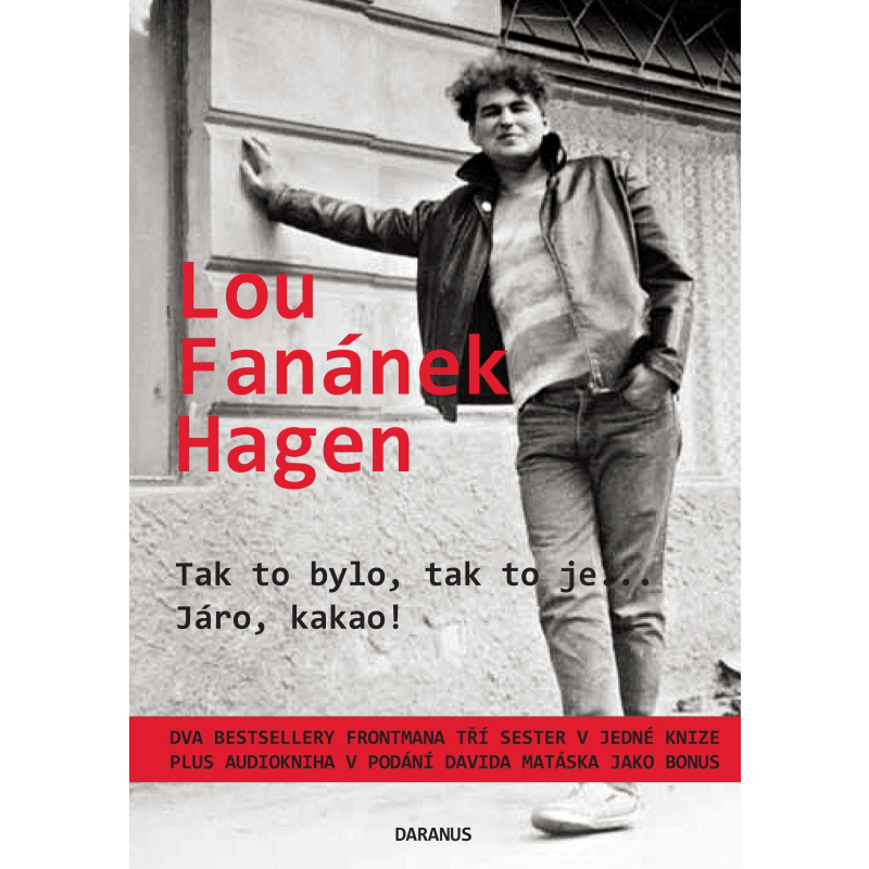 Kniha Lou Fanánek Hagen - Tak to bylo, tak to je... / Járo, kakao!