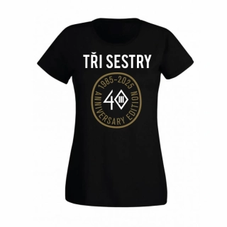 Tričko dámské Tři sestry - Výroční triko 40 let
