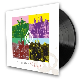 LP Tři sestry - Pub art 