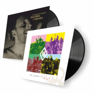 LP Tři sestry - Pub art a 2LP Tři sestry a Synové - František z Braníka 