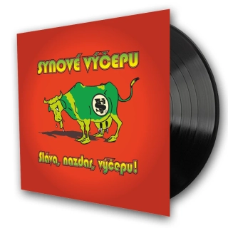 LP Synové výčepu - Sláva, nazdar výčepu!